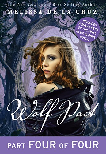 Book cover of Wolf Pact, Part IV by Melissa de la Cruz Book cover of Wolf Pact, Part IV by Melissa de la Cruz